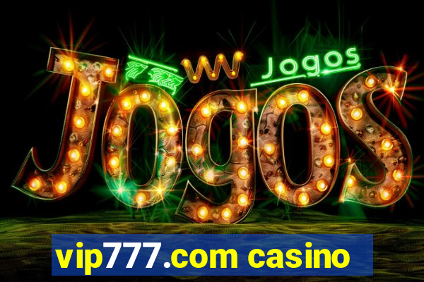 vip777.com casino